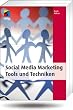 Social Media Marketing: Tools und Techniken (mitp Business)