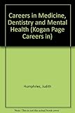 Careers in medicine, dentistry and mental health
