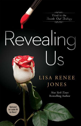 Revealing Us (Inside Out Trilogy) by Lisa Renee Jones