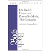 J. S. Bach's Concerted Ensemble Music, the Concerto (Bach Perspectives)