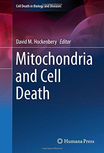 Mitochondria and Cell Death (Cell Death in Biology and Diseases)