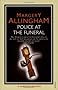 Police at the Funeral (Campion Mystery)