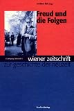 Produkt-Bild: Wiener Zeitschrift zur Geschichte der Neuzeit, Jg.2006/1 : Freud und die Folgen