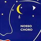 Grupo Nosso Choro - Nosso Choro ( Audio CD ) - B00029CPIE