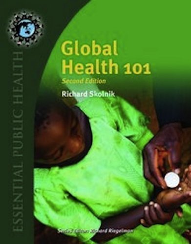 Global Health 101 (Essential Public Health) (Edition 2) by Skolnik, Richard [Paperback(2011£©]