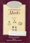 Dictionary of Marks (Antique Collectors Guides)