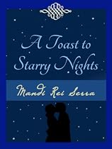 A Toast to Starry Nights-From Free Kindle Books Library