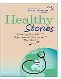 Books : Healthy Stories Sharing Our Health Department Stories with the World (Spanish and French Edition)