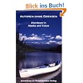 Autoren ohne Grenzen: Abenteuer in Alaska und Yukon