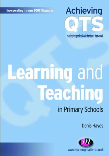 Learning and Teaching in Primary Schools (Achieving QTS Series)