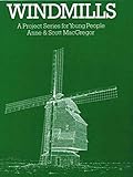 Windmills : a project series for young people