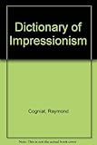 A dictionary of Impressionism