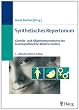 Synthetisches Repertorium: Gem�ts- und Allgemeinsymptome der hom�opathischen Materia medica