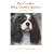 The Cavalier King Charles Spaniel (World of Dogs)