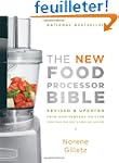 The New Food Processor Bible: 30th An...