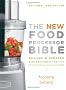 The New Food Processor Bible (Bible (Whitecap))