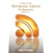 A Step by Step Wordpress Tutorial For Beginners