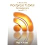A Step by Step Wordpress Tutorial For Beginners