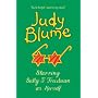 Starring Sally J Freedman as Herself
