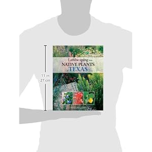 Landscaping with Native Plants of Texas - 2nd Edition