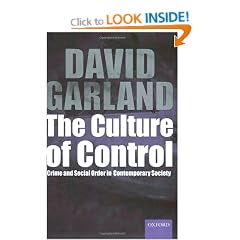 The Culture of Control: Crime and Social Order in Contemporary Society