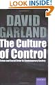 The Culture of Control: Crime and Social Order in Contemporary Society