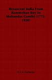 Renascent India From Rammohan Roy To Mohandas Gandhi (1772-1930)