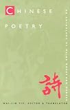 Chinese Poetry: An Anthology of Major Modes and Genres