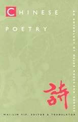 Chinese Poetry: An Anthology of Major Modes and Genres