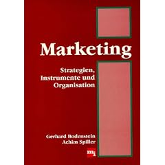 Marketing. Strategien, Instrumente und Organisation