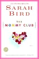 The Mommy Club (Ballantine Reader's Circle)