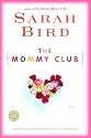 The Mommy Club (Ballantine Reader's Circle)