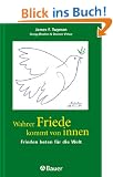 Wahrer Friede kommt von innen