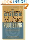 The Plain & Simple Guide to Music Publishing: Foreword by Tom Petty (Book)