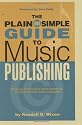 Plain and Simple Guide to Music Publishing
