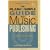 Plain and Simple Guide to Music Publishing