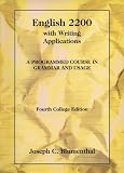 English 2200 with Writing Applications: A Programmed Course in Grammar and Usage (College Series)