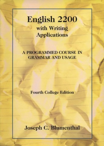 English 2200 with Writing Applications: A Programmed Course in Grammar and Usage (College Series)