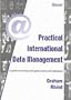 Practical International Data Management: A Guide to Working With Global Names and Addresses