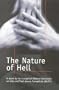 The Nature of Hell: A Report by the Evangelical Alliance Commission on Unity and Truth Among Evangelicals ACUTE