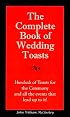 The Complete Book of Wedding Toasts