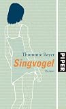 Singvogel: Roman