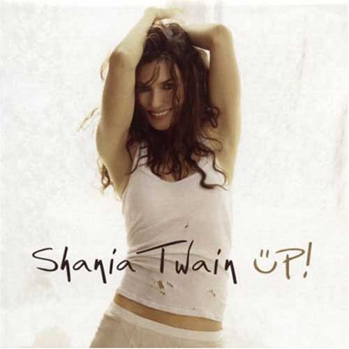 Shania Twain - Up! [International Version] - Zortam Music