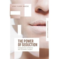 The Power of Seduction: Conceptions of Beauty and Cosmetic Surgery