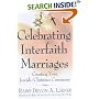 Celebrating Interfaith Marriages: Creating Your Jewish/Christian Ceremony