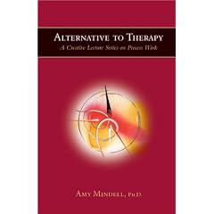 Alternative to Therapy: A Creative Lecture Series on Process Work