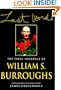 Last Words: The Final Journals of William S. Burroughs