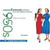 Fashionable Clothing from the Sears Catalogs: Mid 1950s (Schiffer Book for Collectors)