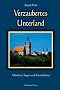 Verzaubertes Unterland. M�rchen, Sagen und Geschichten