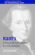 Kant's 'Critique of Pure Reason': An Introduction (Cambridge Introductions to Key Philosophical Texts)